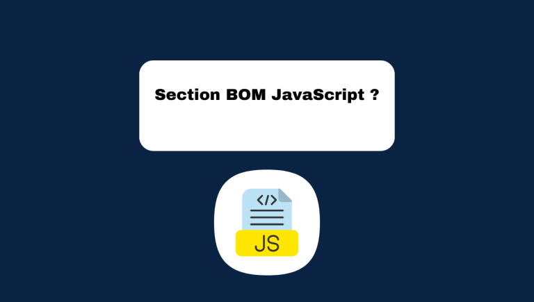 11.2 Aborder la Section BOM en JavaScript : Explications