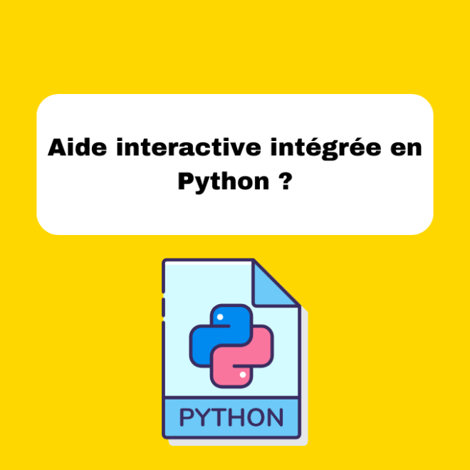 Aide interactive intégrée en Python ?