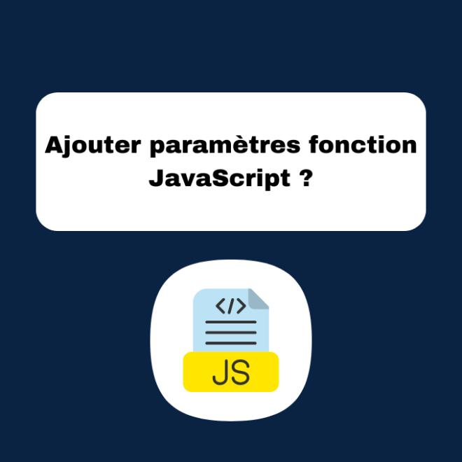 Ajouter paramètres fonction JavaScript ?