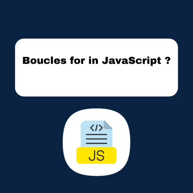 Boucles for in JavaScript ?