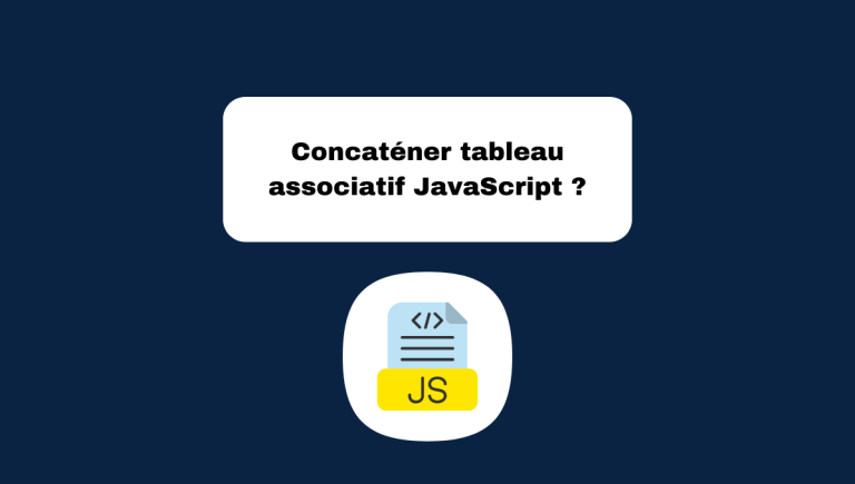 8.15 Concaténer Tableau Associatif en JavaScript