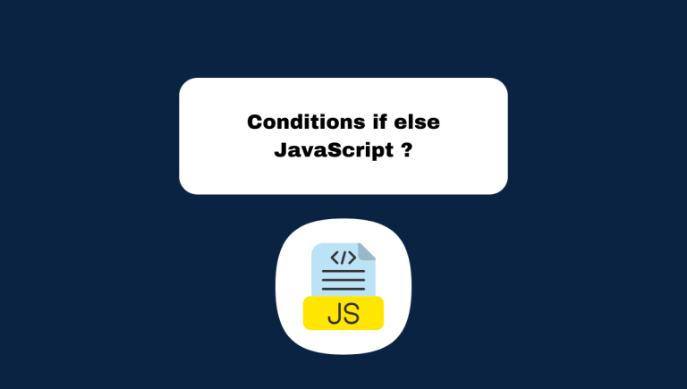 5.2 Conditions if else en JavaScript : Guide