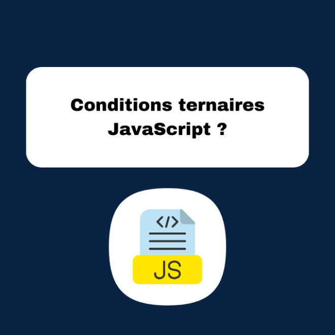 Conditions ternaires JavaScript ?