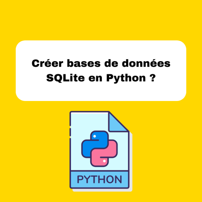 Créer bases de données SQLite en Python ?