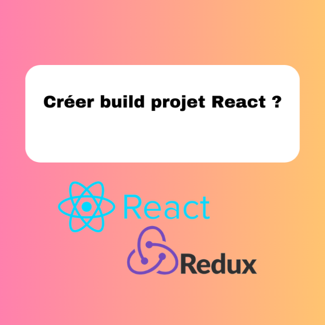 19.3 Créer un Build du Projet React : Étapes