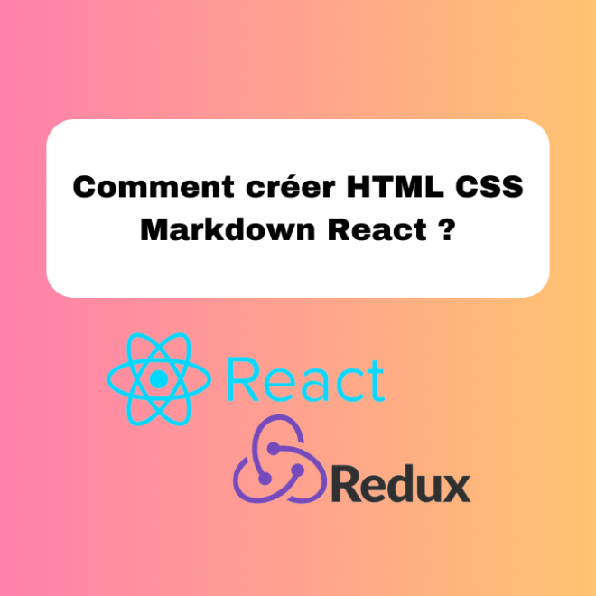 Comment créer HTML CSS Markdown React ?