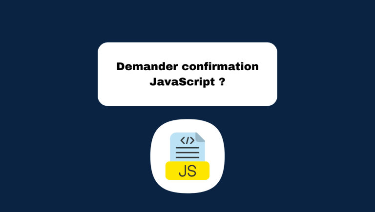 3.3 Demander Confirmation en JavaScript : Tutoriel