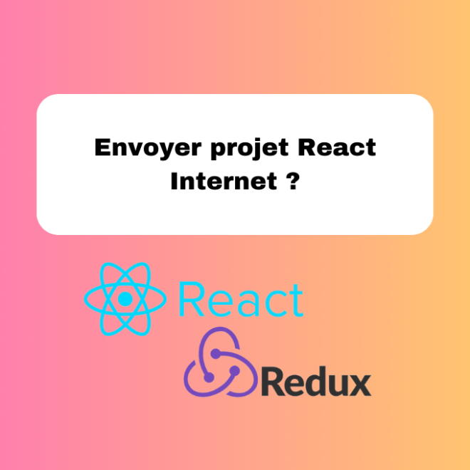 19.1 Envoyer son Projet React sur Internet : Guide