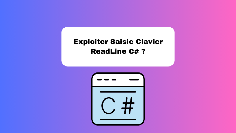 2.7 Exploiter Facilement la Saisie au Clavier avec ReadLine en C#