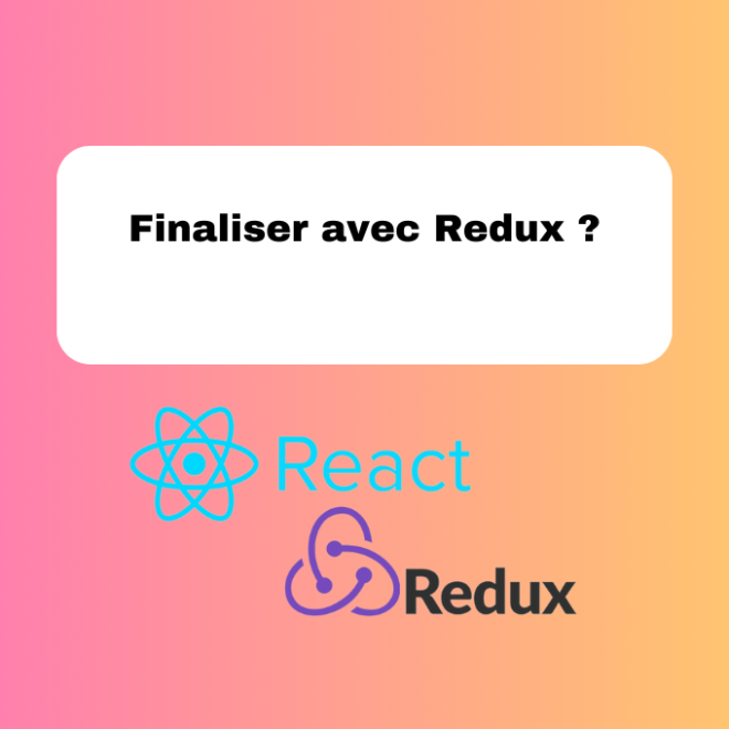 18.9 Finaliser avec Redux : Guide Complet
