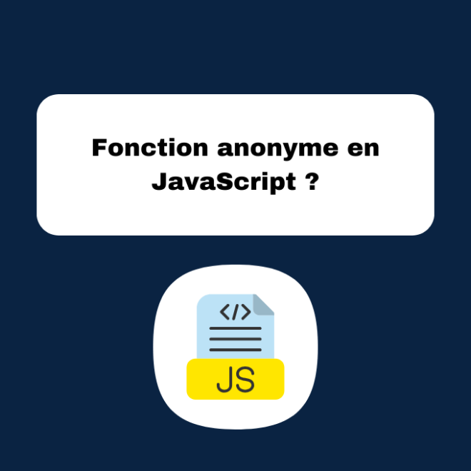 Fonction anonyme en JavaScript ?