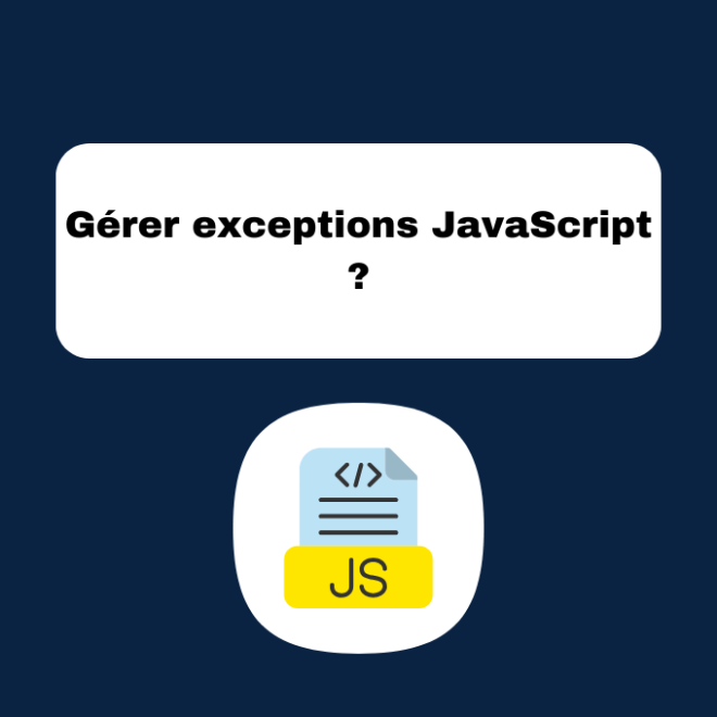 Gérer exceptions JavaScript ?