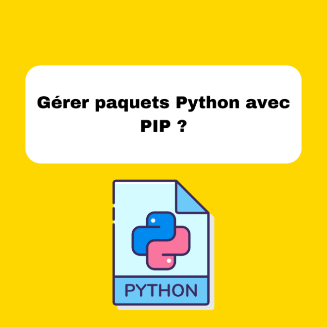 Gérer paquets Python avec PIP ?