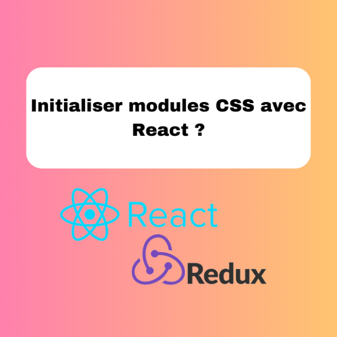 Initialiser modules CSS avec React ?