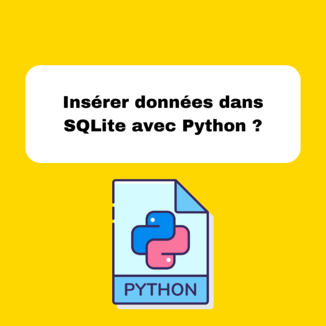 Insérer données dans SQLite avec Python ?