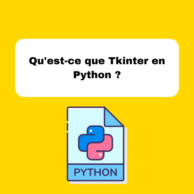 Qu'est-ce que Tkinter en Python ?