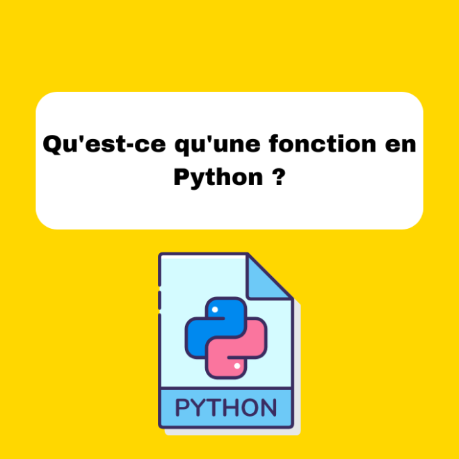 Qu'est-ce qu'une fonction en Python ?