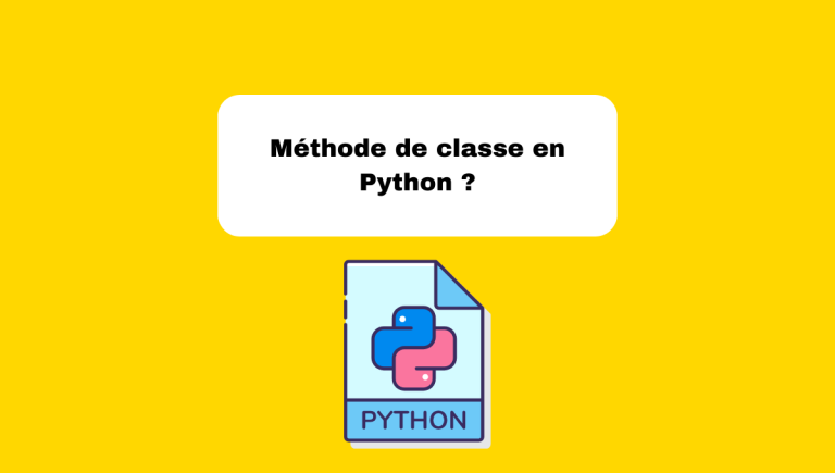 5.5 Méthodes de Classe en Python : Utilisation