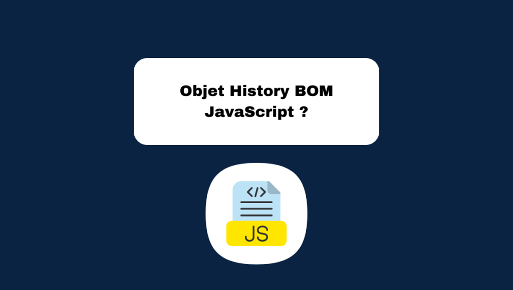 Objet History BOM JavaScript ?