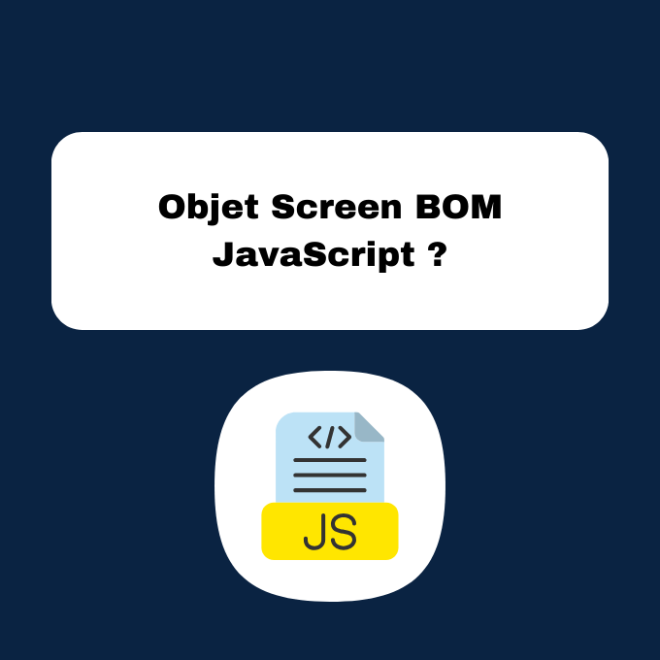 Objet Screen BOM JavaScript ?