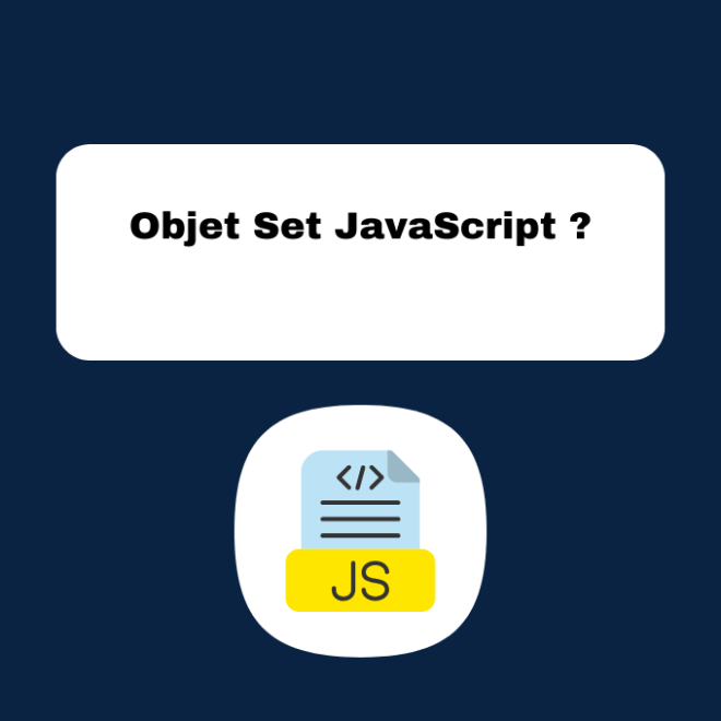 10.5 L’Objet Set en JavaScript : Explications