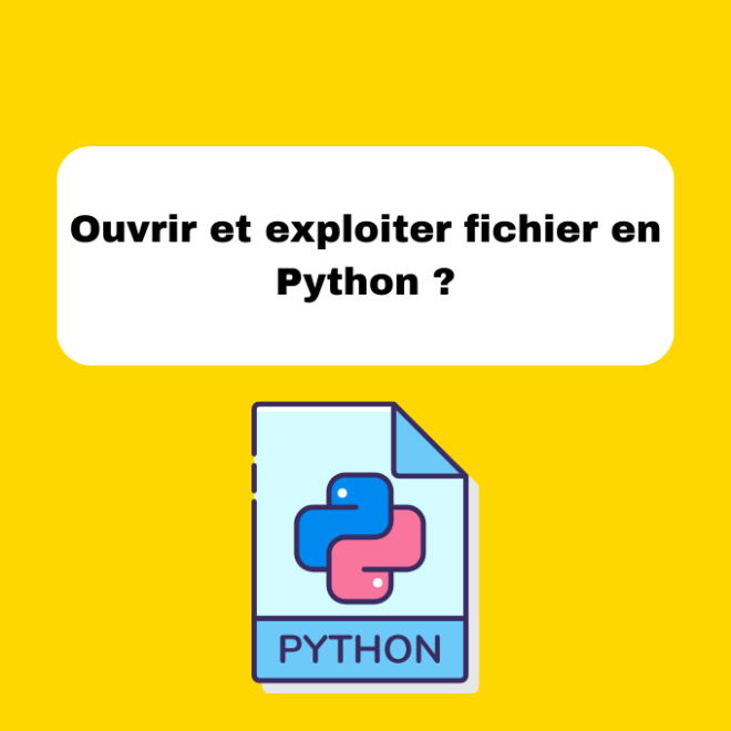 8.1 Ouvrir et Exploiter un Fichier en Python