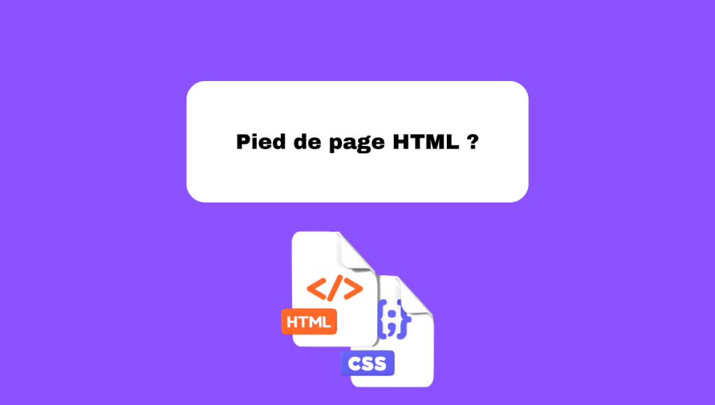 Pied de page HTML ?