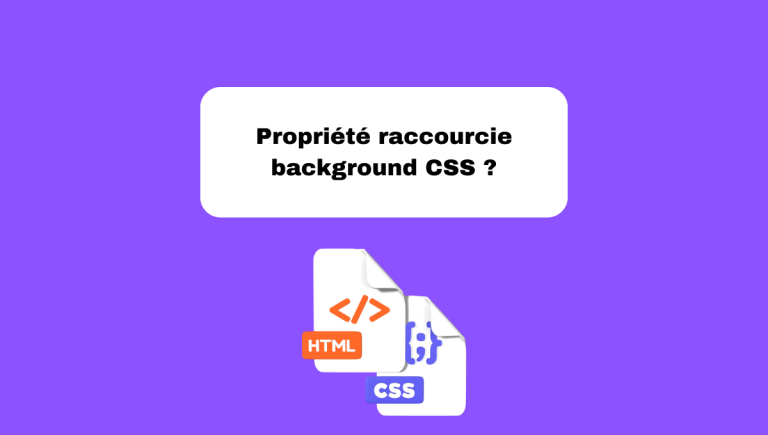 7.9 Propriété Raccourcie Background en CSS : Guide