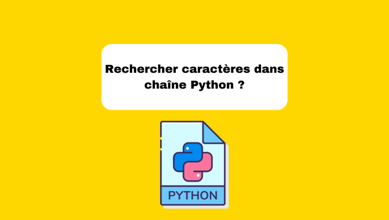 9.7 Recherche de Caractères dans une Chaîne Python