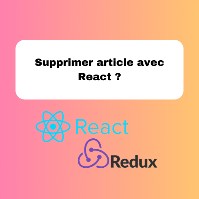 16.10 Supprimer un Article en React : Tutoriel