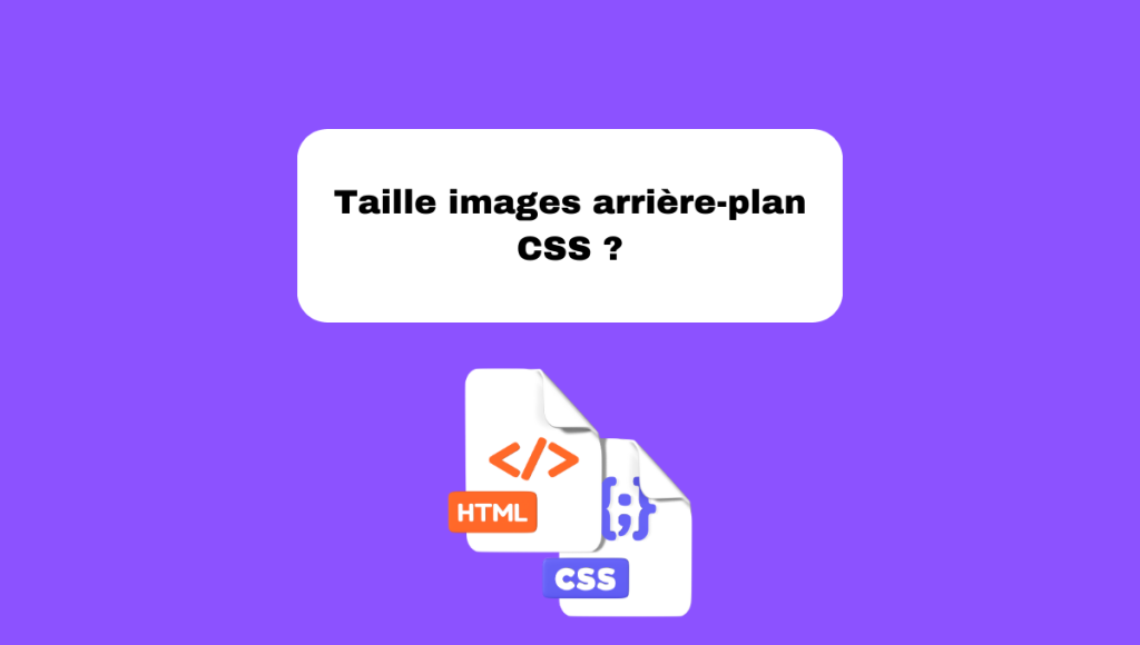 Taille images arrière-plan CSS ?