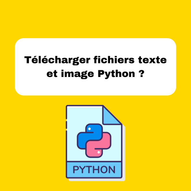 8.4 Télécharger des Fichiers Texte et Image en Python