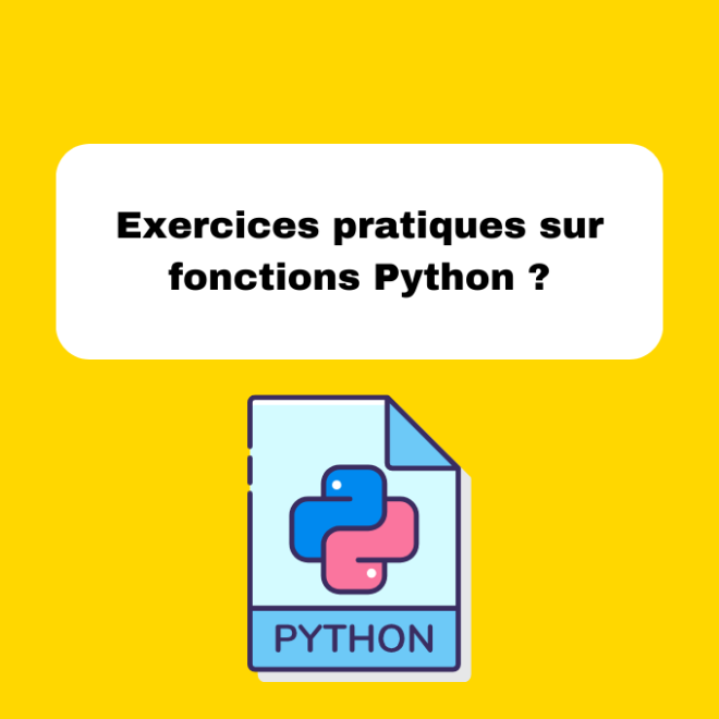 Exercices pratiques sur fonctions Python ?