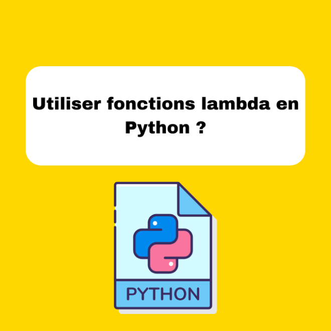 3.3 Utiliser les Fonctions Lambda en Python