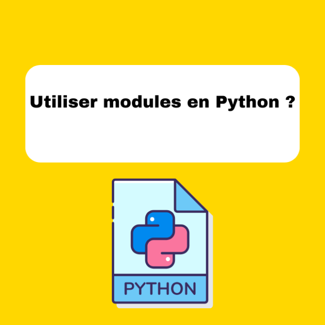 Utiliser modules en Python ?