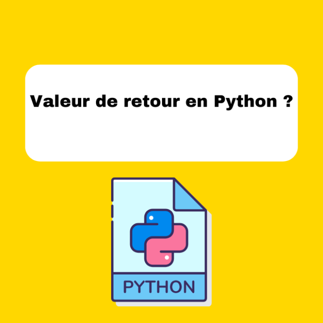 Valeur de retour en Python ?